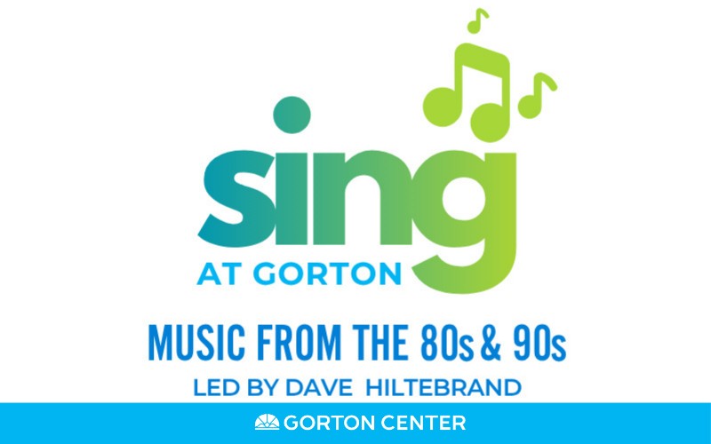 Sing at Gorton: Music from the 80's and 90's